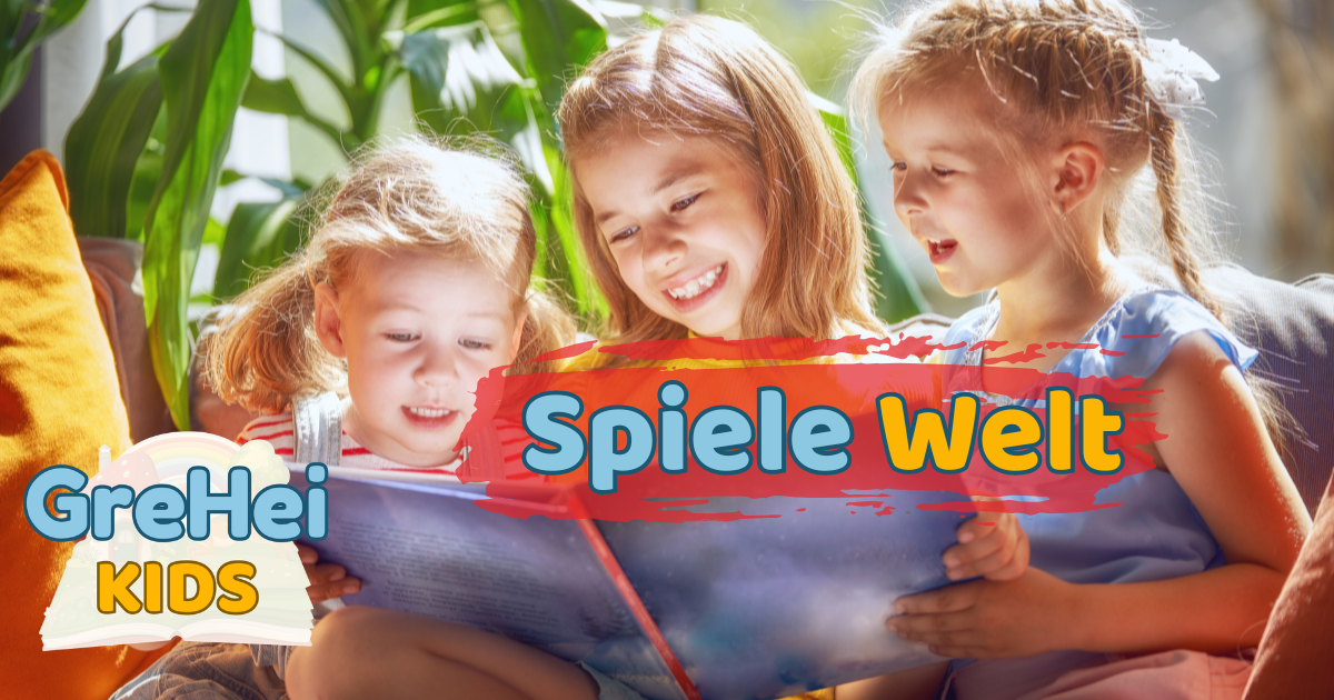 GreHei Kids – Spiele Welt